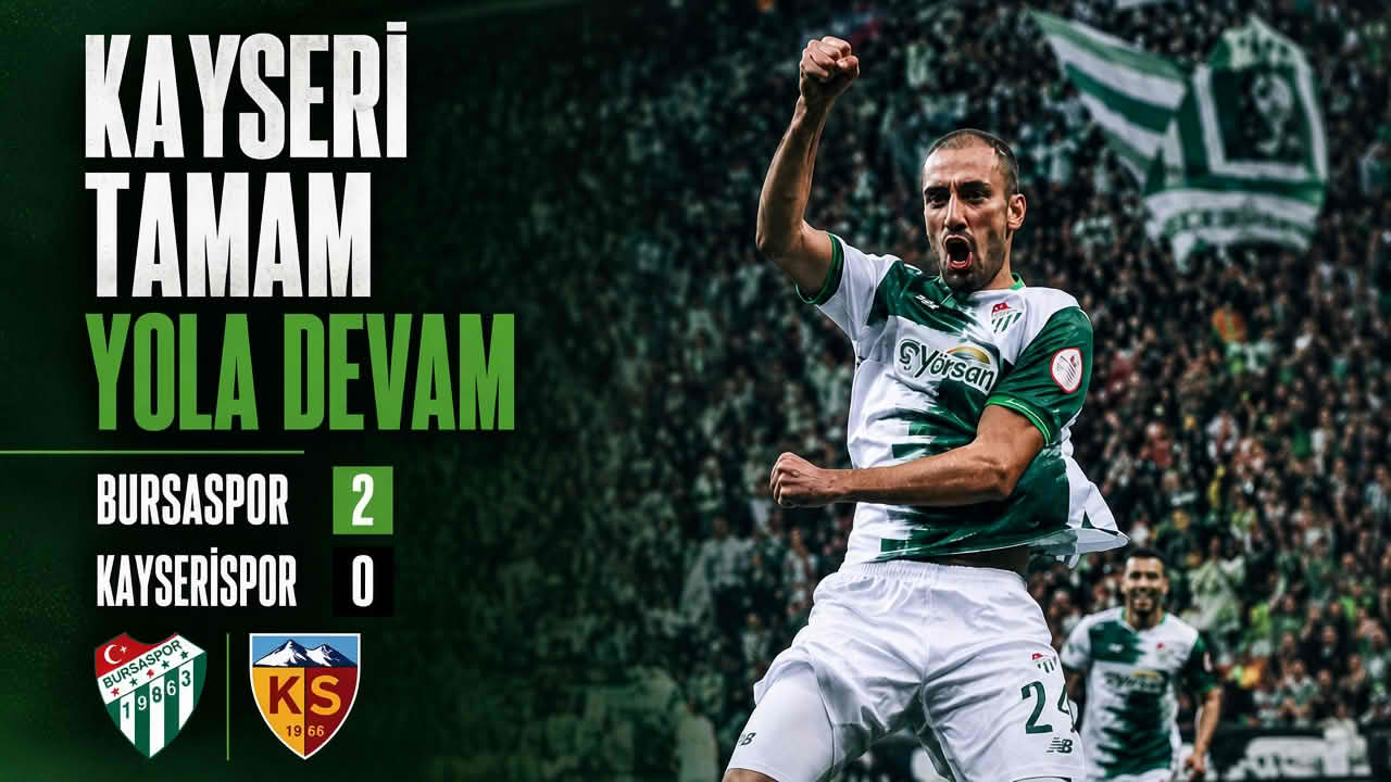Kayseri Tamam Yola Devam Bursaspor 2 Kayserispor 0
