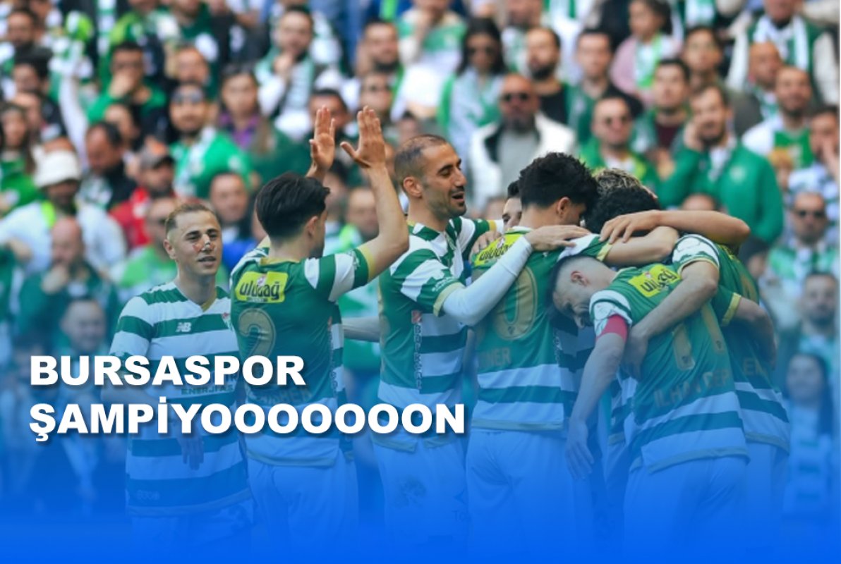 BURSASPOR ŞAMPİYON