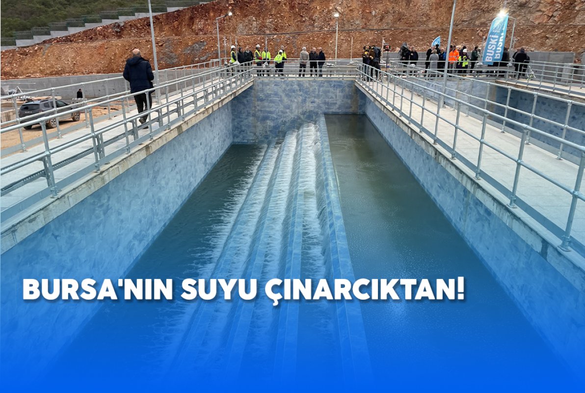 BURSA'NIN SUYU ÇINARCIKTAN