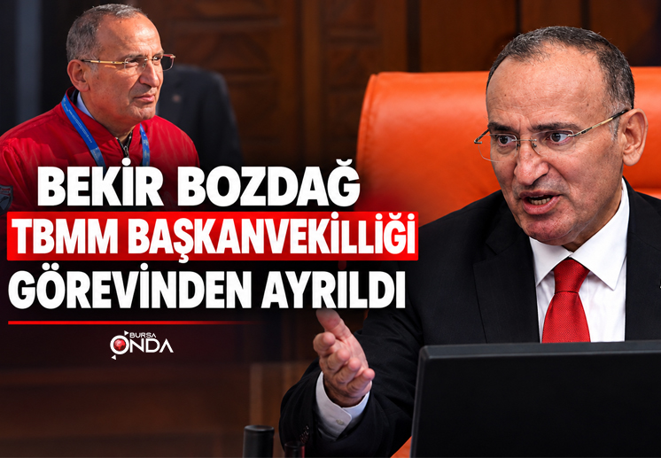 Bekir Bozdağ TBMM Başkanvekilliği görevinden ayrıldı