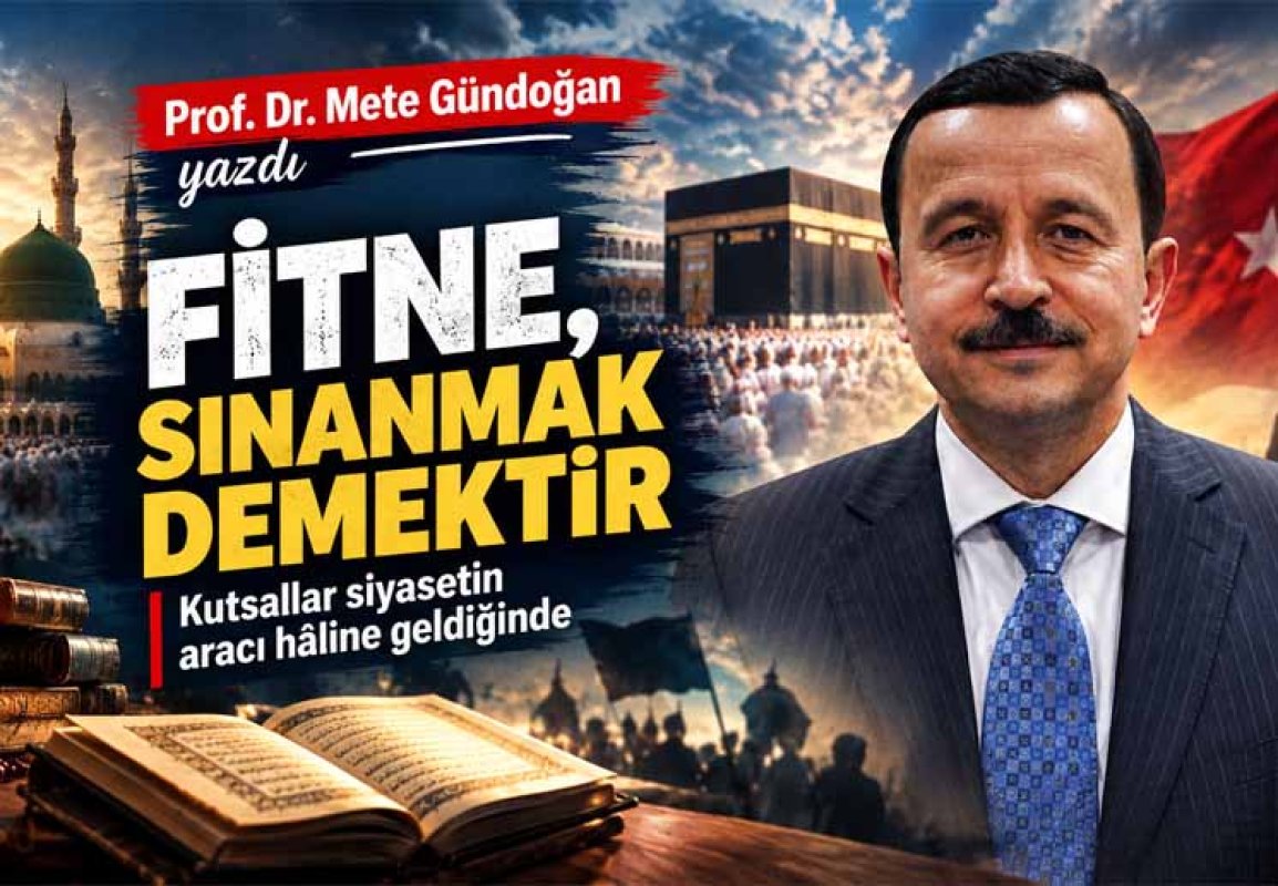Fitne, sınanmak demektir