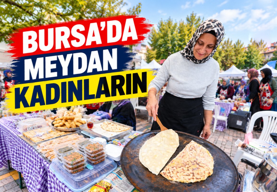 Bursa’da Meydan Kadınların